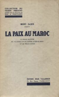 La paix au Maroc - Mony Sabin - Livre