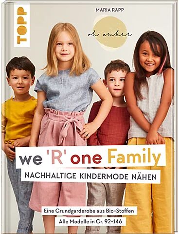 Buch "we &apos;R&apos; one Family - Nachhaltige Kindermode nähen"