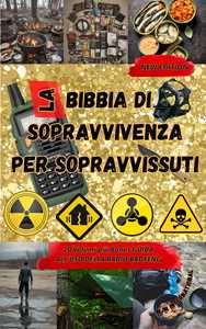 La Bibbia di Sopravvivenza per Sopravvissuti