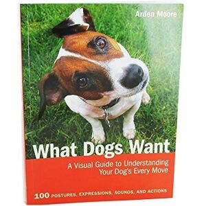 MediaTronixs What Dogs Want, Arden Moore