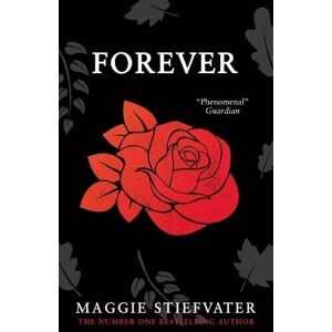 MediaTronixs Forever, Stiefvater, Maggie