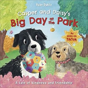 MediaTronixs Casper and Daisy’s Big Day at Park (Adventures with Casper… by Dykta, Ryan