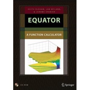 Equator: A Function Calculator (Informatik-Fachberichte) by Keith B. Oldham (2008-10-16)