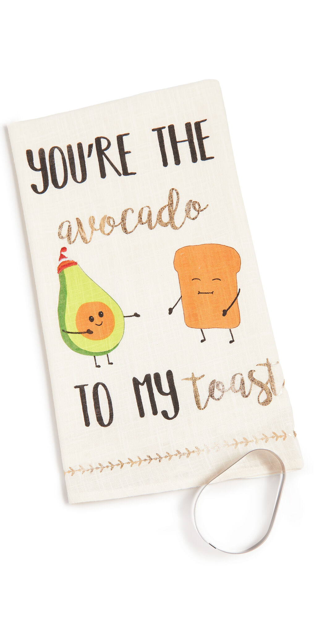 Gift Boutique You're The Avocado To My Toast" Tea Towel" Ivory One Size    size: