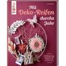 Buch "Mit Deko-Reifen durchs Jahr"