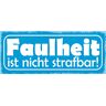 Schatzmix Spreuk Faulheit ist nicht Strafbar metalen bord 27x10 deco tin Sign blikken bord, blik, meerkleurig, 27x10 cm