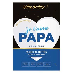 Coffret cadeau Wonderbox Je t'aime Papa Sensation - Publicité