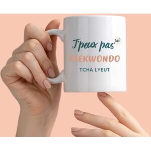 Cadeaux.com Mug personnalisé - J'peux pas j'ai taekwondo