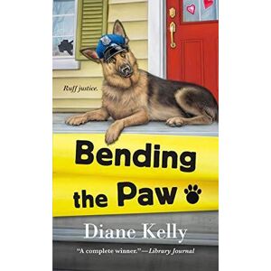 MediaTronixs Bending Paw: 9 (A Paw Enforcement …, Kelly, Diane