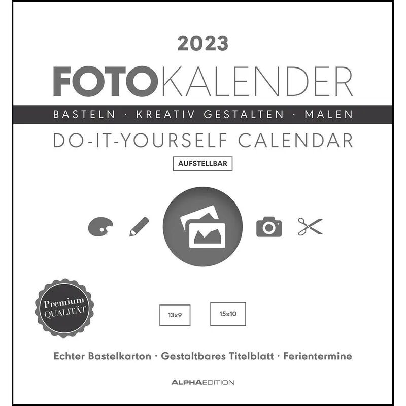 Alpha Foto-Bastelkalender weiß 2023 - aufstellbar - Do it yourself calendar 16x17...