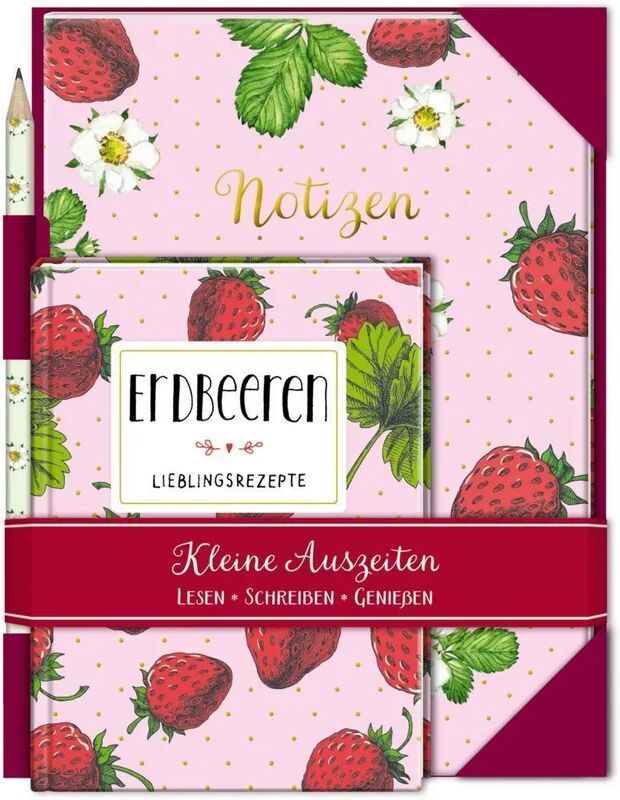 Hölker Kleine Auszeiten: Erdbeeren - Lieblingsrezepte