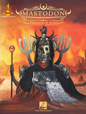 Hal Leonard Mastodon: Emperor Of Sand