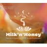 Milk'n'Honey Festival Of Conscious Eros & Temple Nourishment 2024