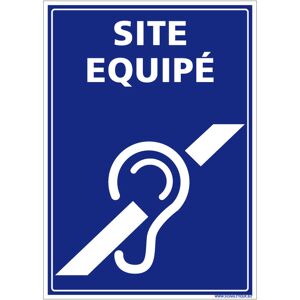 Signaletique.biz France - Panneau Site Équipé Déficience Auditive. Signalisation Handicap. Sticker Site Équipé Malentendant, Panneau pvc ou Alu - Publicité