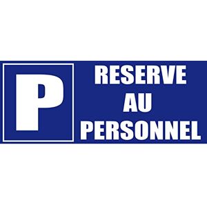 panneauxsignalétiques.fr Panneau Parking Reserve AU Personnel - Publicité