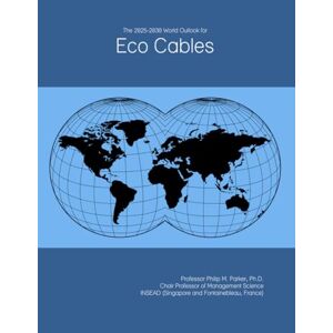 The 2025-2030 World Outlook for Eco Cables