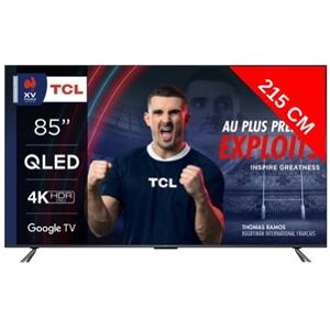 Tcl TV QLED 4K 215 cm TV 4K QLED 85QLED770 Google TV - Publicité