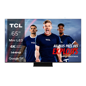 Tcl 4K QLED Mini-LED 144Hz 65C805 - Publicité