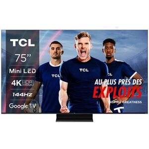 Tcl 4K QLED Mini-LED 144Hz 75C805 - Publicité