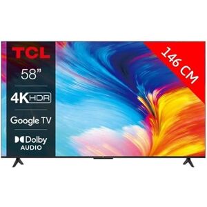 TCL TV LED 4K 146 cm TV 4K LED 58P631 Google TV - Publicité