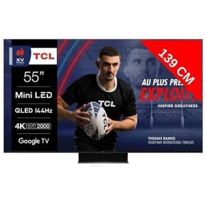 TCL TV QLED 4K 139 cm TV 4K QLED Mini LED 55MQLED87 144Hz Google TV - Publicité