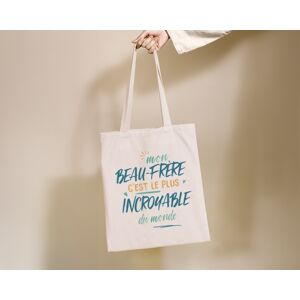 Cadeaux.com Tote bag personnalise - Beau-Frere le plus...
