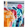 Multi Buch "Batik DIY - Tie Dye"