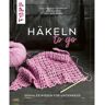 Multi Buch "Häkeln to go"