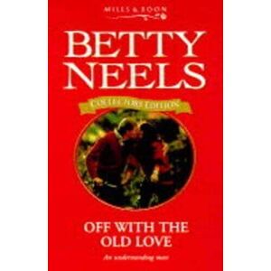 MediaTronixs Off with the Old Love: 5 (Betty Neels Collector’s E by Neels, Betty Paperback Book Pre-Owned English
