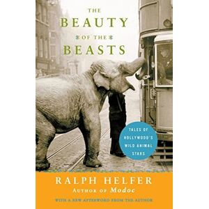 MediaTronixs The Beauty of Beasts: Tales of Hol…, Ralph Helfer
