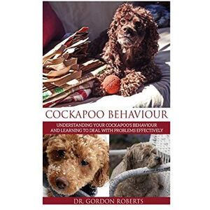 MediaTronixs Cockapoo Behaviour: Understanding your Cockapoo�”s B… by Roberts BVSc MRCVS,