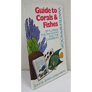 MediaTronixs Waterproof Guide to Corals and Fishes of Florida, Baha… by Greenberg, Idaz