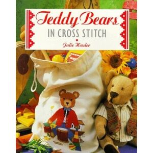 MediaTronixs Teddy Bears in Cross Stitch (The Cross Stitch Collection) by Hasler, Julie S.