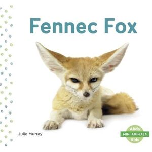 MediaTronixs Fennec Fox (Mini Animals), Julie Murray