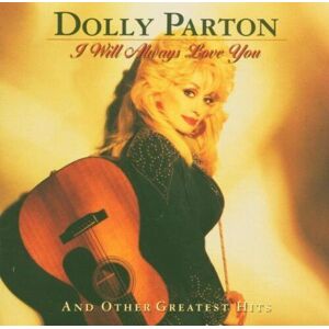 AK-Prints Parton, Dolly : I Will Always Love You: and Other Greate CD Pre Owned