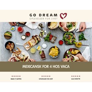 Go Dream Oplevelsesgave - Mexicansk For 4 Hos Vaca