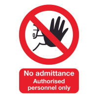 SiGN Safety Sign A5 pvc no admittance authorized personnel only