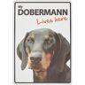 Magnet & Steel 3616Doberman woont hier A5 Sign