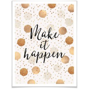 Wall-Art Poster »Make it Happen Dots«, Schriftzug, (1 St.), Poster ohne... bunt Größe