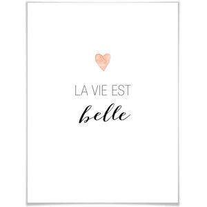 Wall-Art Poster »La vie est belle«, Schriftzug, (1 St.), Poster ohne... weiss Größe