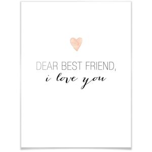 Wall-Art Poster »Dear best friend«, Schriftzug, (1 St.), Poster ohne... weiss Größe