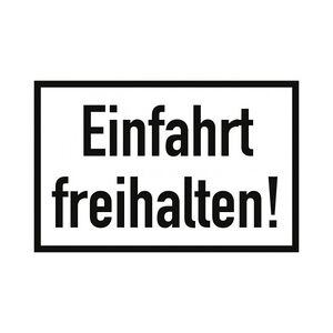 Schild Einfahrt freihalten! Aluminium 20 x 30 cm (Parkverbot) wetterfest