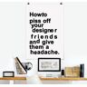 Poster Designers Headache