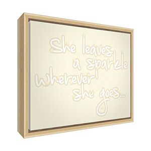 ART Toile éco-imprimée et encadrée avec cadre en bois naturel massif (44 x 34 x 3 cm, crème, She Leaves a Sparkle where She Goes - Publicité