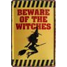 Blechladen Beware of The Witches 20x30 cm blikken bord 1610