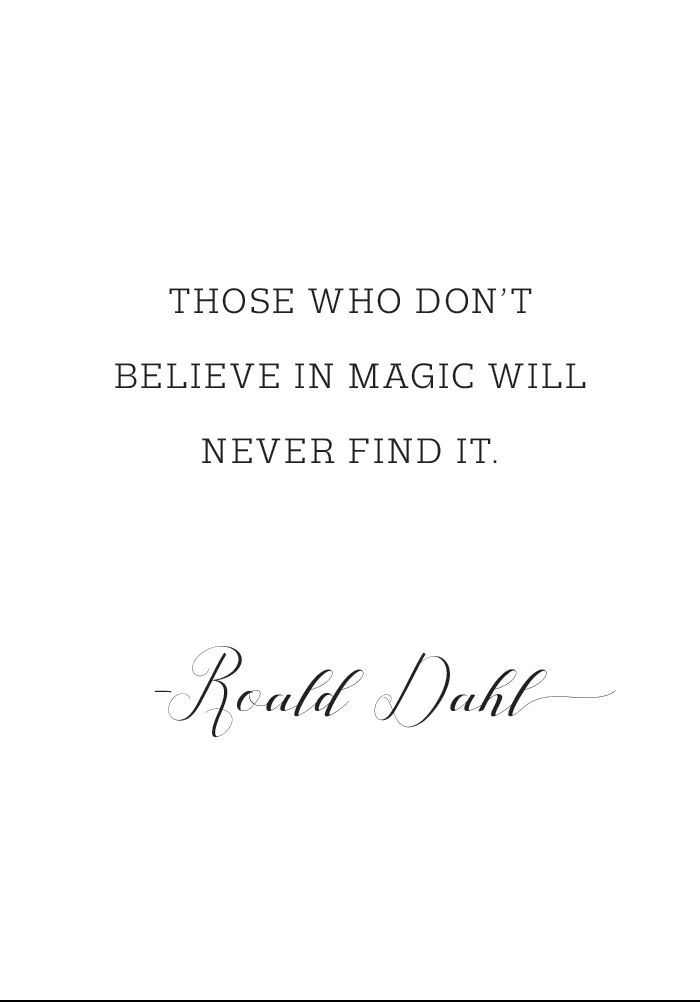 Lagervaror egen produktion Those Who Don'T Believe In Magic Will Never Find It Plakat (21x29.7 Cm (A4))