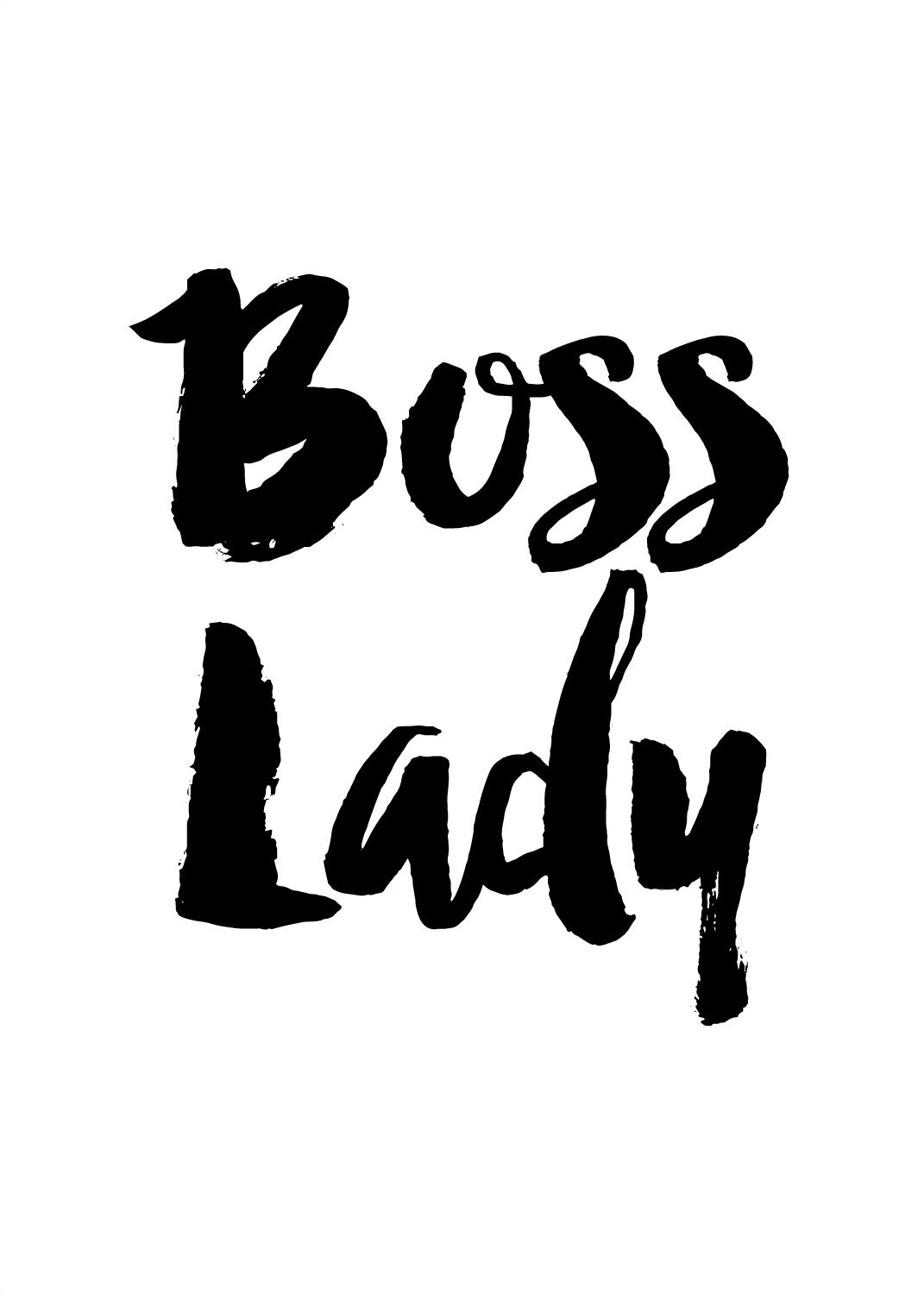 Lagervaror egen produktion Boss Lady Plakat (21x29.7 Cm (A4))