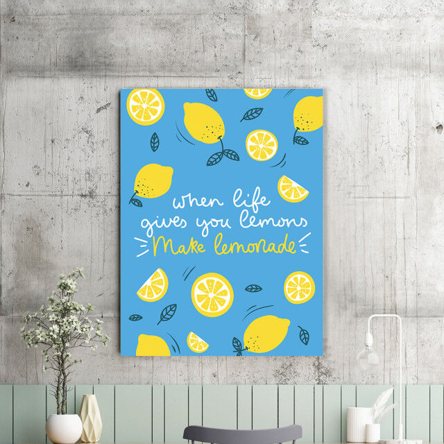 Tablou Motivational - When Life Gives You Lemon