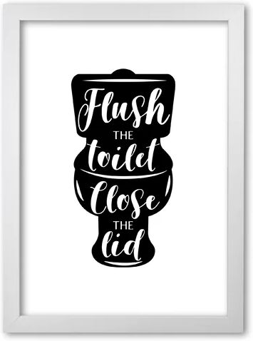 East Urban Home Bathroom 'Flush the Toilet' Textual Art East Urban Home Format: White Grain Frame, Size: 85 cm H x 60 cm W x 5 cm D  - Size: 60 cm H x 42 cm W x 5 cm D