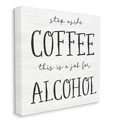 Stupell Home Decor This a Job for Alcohol Canvas Wall Art, White, 17X17